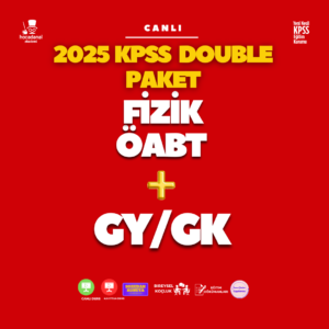 2025 KPSS Double (FİZİK ÖABT + GY/GK) (CANLI)