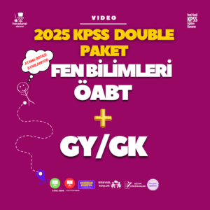 2025 KPSS Double (FEN BİLİMLERİ ÖABT + GY/GK) (VİDEO)
