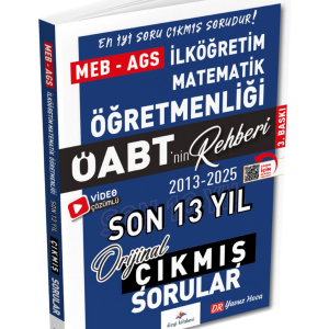 2026 Meb Ags ÖABT İlköğretim Matematik Öabt'nin Rehberi Konularına Göre Tasnif Edilmiş Son 13 Yıl Orijinal Video Çözümlü Çıkmış Sınav Soruları