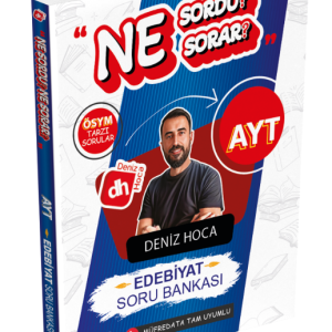 Deniz Hoca Ne Sordu Ne Sorar AYT Edebiyat Soru Bankası