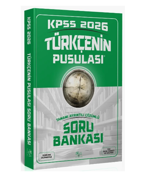 2026 KPSS Türkçenin Pusulası Soru Bankası Çözümlü - Gürcan Durmayaz