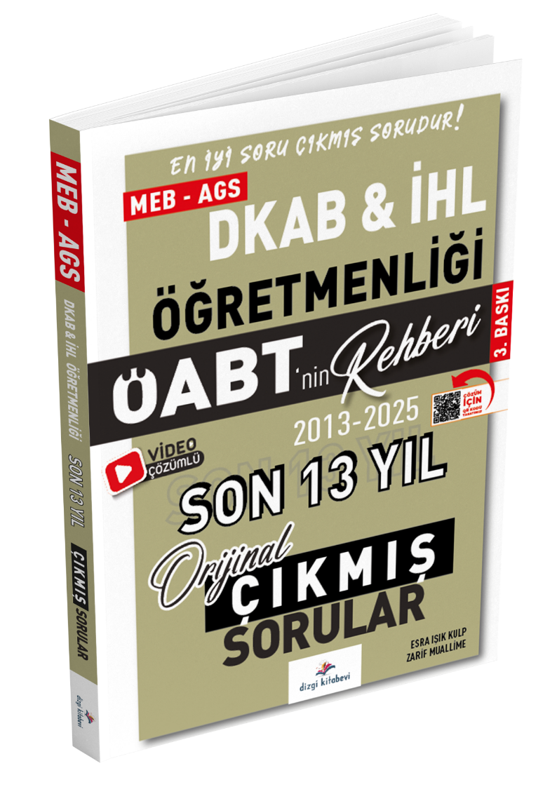 2026 Meb Ags ÖABT DKAB İHL Öabt'nin Rehberi Konularına Göre Tasnif Edilmiş Son 13 Yıl Orijinal Video Çözümlü Çıkmış Sınav Soruları 3. Baskı Zarif Muallime Esra Işık Kulp