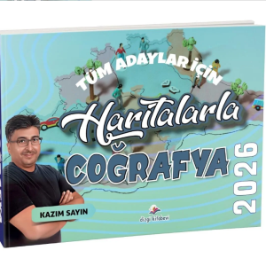 2026 Tüm Adaylar İçin Haritalarla Coğrafya Kazım Sayın