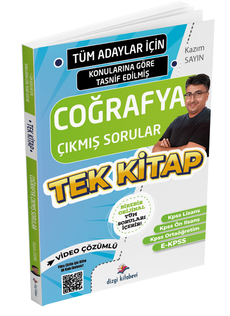 Tüm Adaylar İçin Tüm Sınavlar Coğrafya Çıkmış Soru Külliyatı - Kazım Sayın