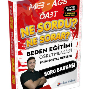2026 Meb Ags ÖABT Beden Eğitimi Öğretmenliği Ne Sordu Ne Sorar Psikososyal Dersler Soru Bankası İbrahim Ögür