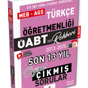 2026 Meb Ags ÖABT Türkçe Öğretmenliği Öabt'nin Rehberi Konularına Göre Tasnif Edilmiş Son 13 Yıl Orijinal Video Çözümlü Çıkmış Sınav Soruları Umut Tetik