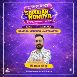 2025-2026 MEB AGS -KPSS (SAYISAL YETENEK-MATEMATİK – 5 TUR + 1 FİNAL)